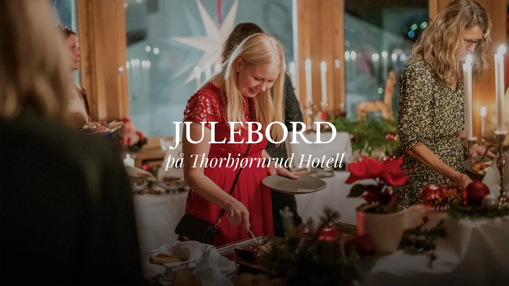 Julebord på Thorbjørnrud Hotell