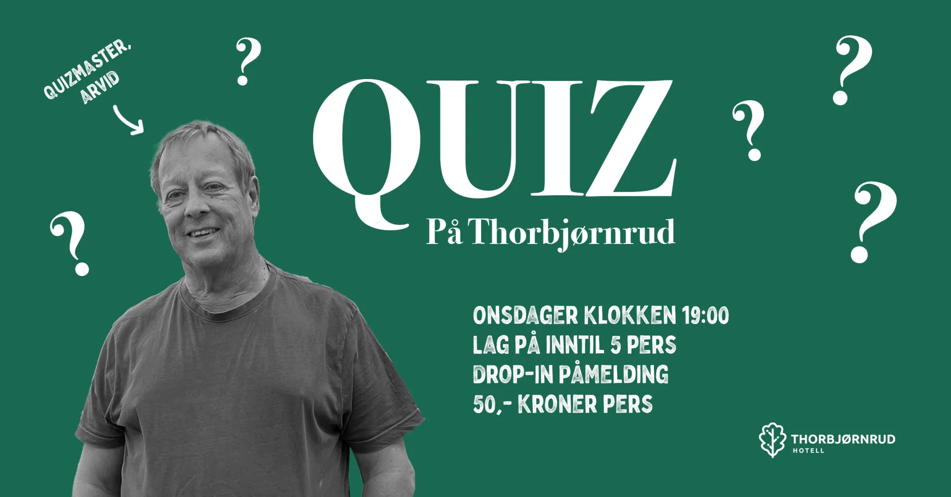 Quizkveld på Thorbjørnrud m/ Arvid