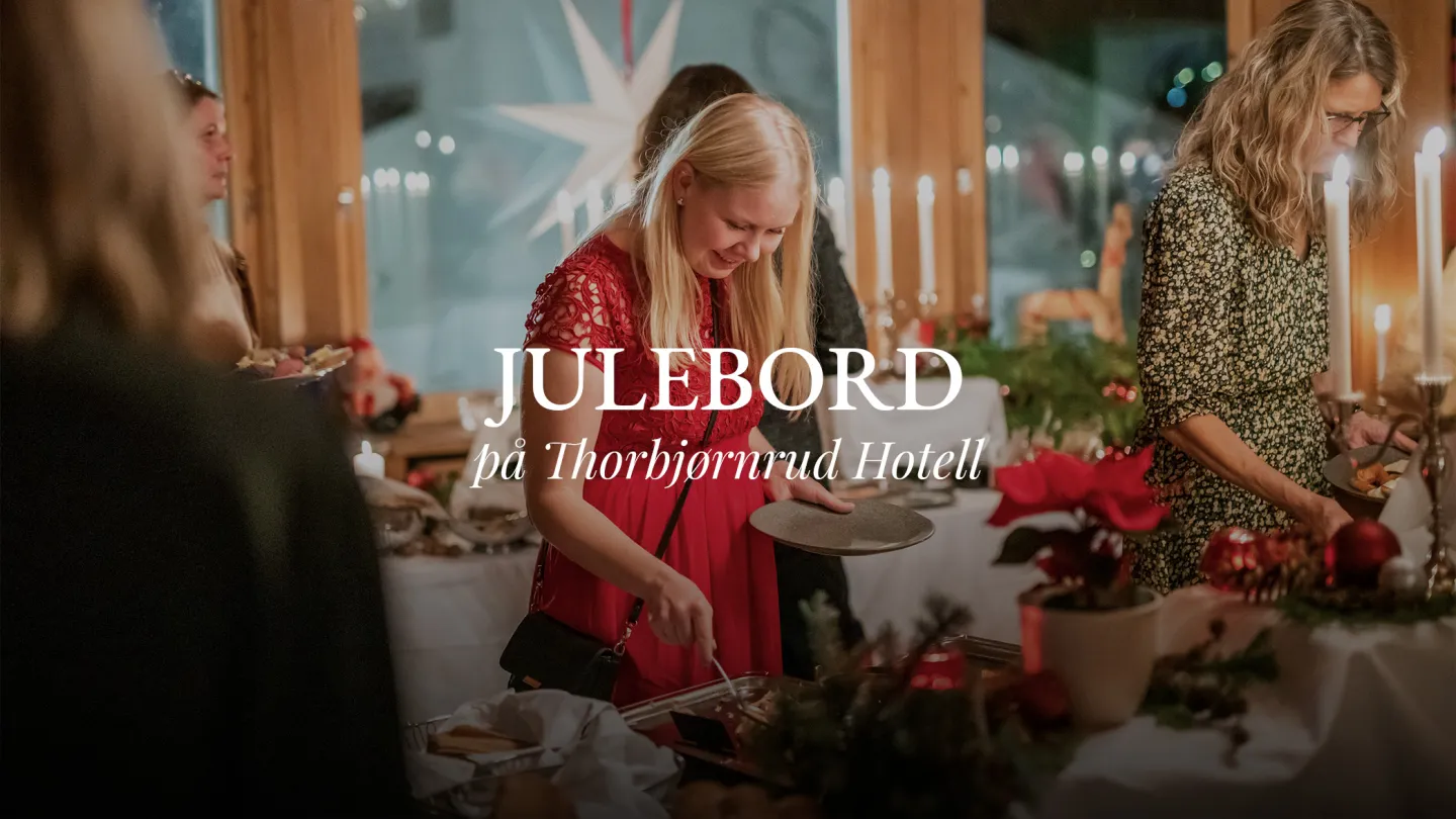 Julebord på Thorbjørnrud Hotell